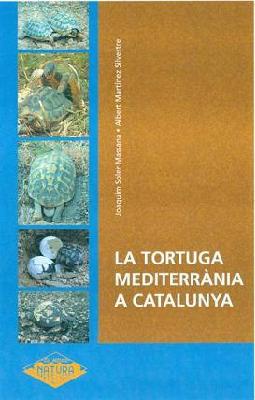Coberta La tortuga mediterr&agrave;nia a Catalunya