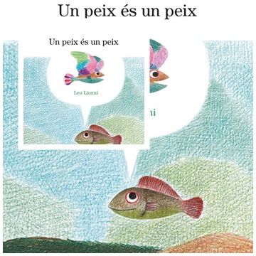Un peix és un peix. Leo Lionni. Novetat infantil juliol