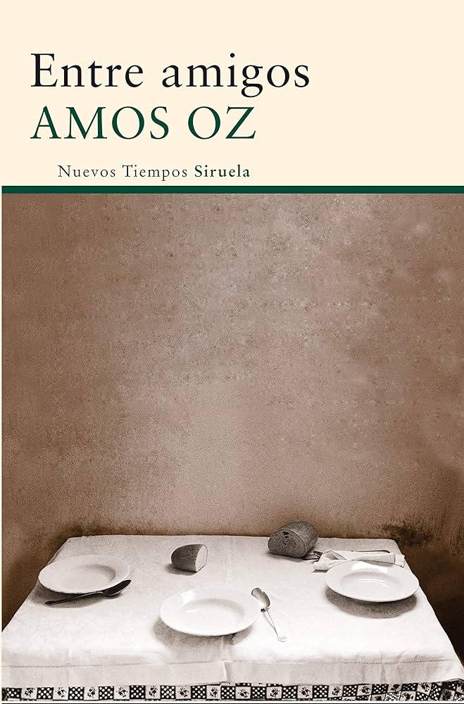 Coberta de la novel&middot;la &ldquo;Entre amigos&rdquo;, d&rsquo;Amos Oz